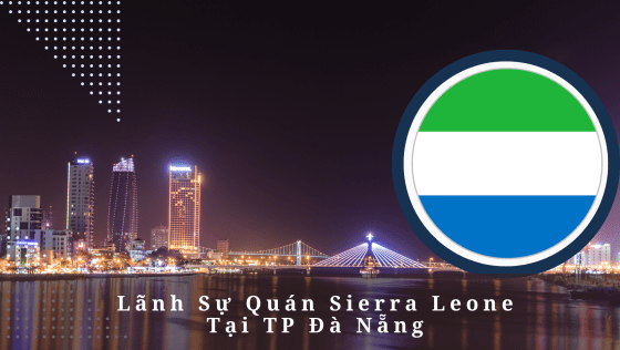 Lãnh Sự Quán Sierra Leone tại TP Đà Nẵng